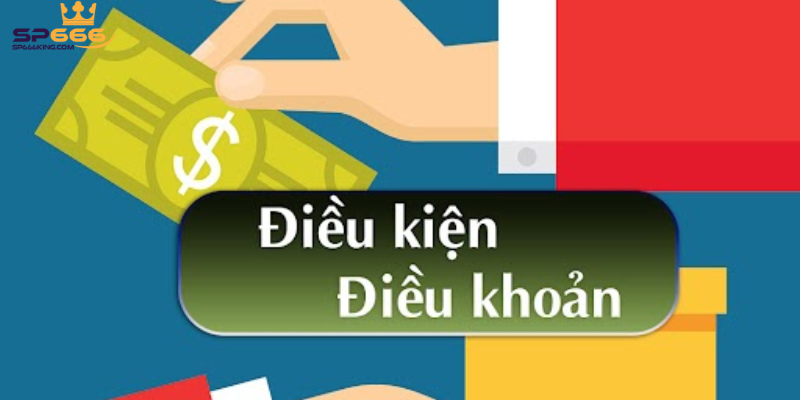 Tổng hợp điều khoản và điều kiện chi tiết tại cổng game