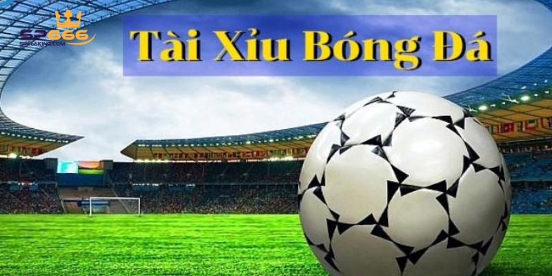 Kèo tài xỉu được nhiều người lựa chọn để cá cược