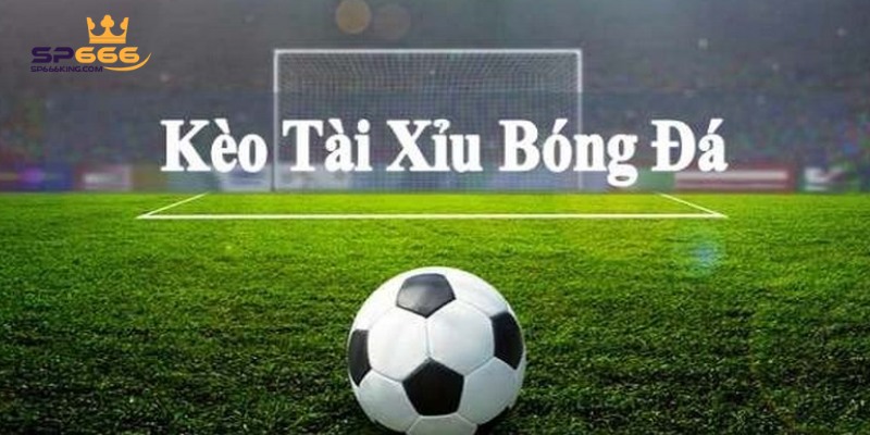 Đọc kèo tài xỉu chuẩn giúp bạn tự tin cá cược